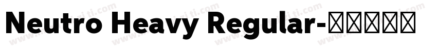 Neutro Heavy Regular字体转换
